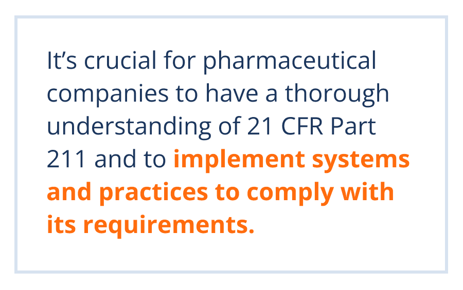 Reasons to understand 21 CFR Part 211 text image